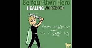 Angela Shelton LIVE - pages 34-39 Be Your Own Hero Workbook!
