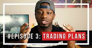 Episode 3: Trading Plans