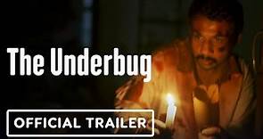 The Underbug - Exclusive Official Trailer (2023) Ali Fazal, Hussain Dalal