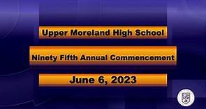 Upper Moreland High School Commencement Program - June 6, 2023