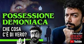 POSSESSIONE DEMONIACA: cosa c'è di vero - Strane Storie