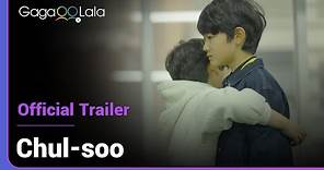Chul-soo | Official Trailer | Feelings aren't facts, but sometimes they can be more than real...