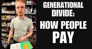 HOW DIFFERENT GENERATIONS PAY AT THE LIQUOR STORE