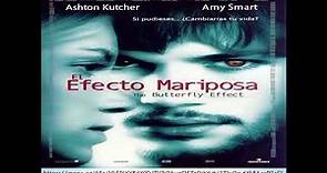 Ver/Descargar en castellano película El Efecto Mariposa