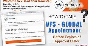 VFS Global Appointment for Malta, VFS Visa At Your Door Step before Malta Approval Letter Expires