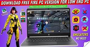 How to Download Free Fire PC Version Without Emulator | Play Free Fire in Low End PC Without Lag