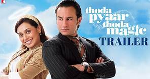 Thoda Pyaar Thoda Magic Official Trailer | Saif Ali Khan, Rani Mukerji, Rishi Kapoor, Ameesha Patel