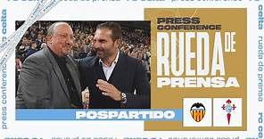 Rueda de prensa de Rafa Benítez tras el Valencia CF vs RC Celta (1-3)