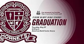 Flour Bluff High School Graduation 2021