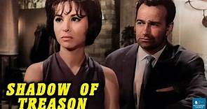 Shadow of Treason (1963) | Full Movie | John Bentley, Faten Hamamah, Anita West