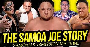 SAMOAN SUBMISSION MACHINE | The Samoa Joe Story (Full Career Documentary)