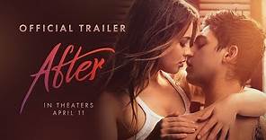 After | Official Trailer | In Cinemas April 11