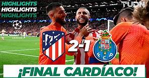Highlights | Atl Madrid 2-1 Porto | UEFA Champions League 22/23-J1 | TUDN