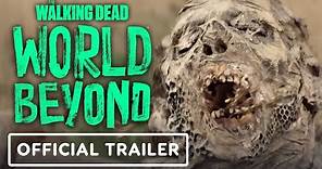 The Walking Dead: World Beyond - Exclusive Official Trailer