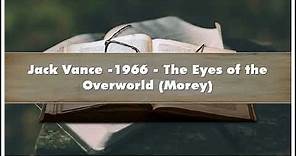 Jack Vance -1966 The Eyes of the Overworld Morey Audiobook