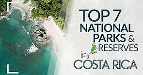 Wildlife Reserves & National Parks in Costa Rica: Our Top 7