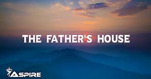 Cory Asbury ~ The Father's House (lyrics)