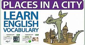 Places in a City - Learn English Vocabulary