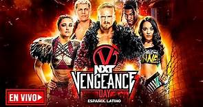 WWE Vengeance Day 2024 EN VIVO | Narración EN VIVO | WWE NXT Vengeance Day 2024 Español Latino