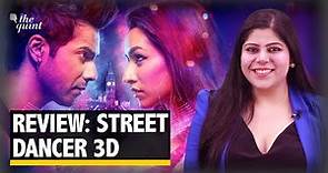 Street Dancer 3D Review: RJ Stutee Ghosh reviews Varun Dhawan & Shraddha Kapoor's film | The Quint