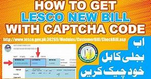 How to Get/Check Lesco Bill Online with Captcha Code | New Method to Check Electric Bill