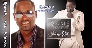 Johnny Gill "What Is This" w-Lyrics (2014)