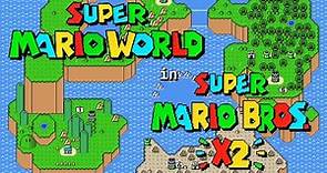 Super Mario Bros. X (SMBX) playthrough - Super Mario World X for SMBX2