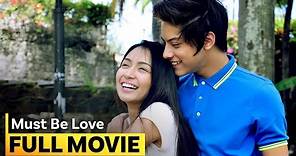 ‘Must Be Love’ FULL MOVIE | Kathryn Bernardo, Daniel Padilla