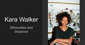 Kara Walker: Shadows and Silhouettes