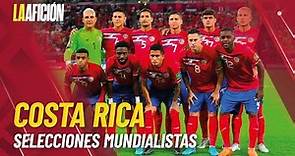 Perfil de la selección de Costa Rica: jugadores, director técnico y calendario en Qatar 2022