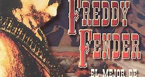 Freddy Fender - El Mejor De Freddy Fender, Vol. 1