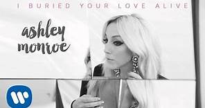 Ashley Monroe - I Buried Your Love Alive (Audio Video)