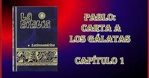 GÁLATAS 1. Biblia Católica Latinoamericana.