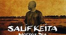 Salif Keita - Moffou Dia