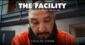 The Facility (Trailer)