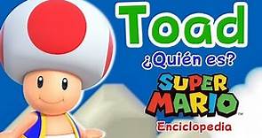 ¿Quién es Toad? - Enciclopedia Super Mario Bros.