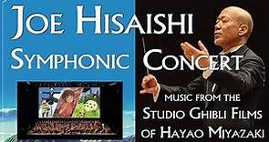 Joe Hisaishi Full Symphonic Concert: Music from the Studio Ghibli Films of Hayao Miyazaki - London