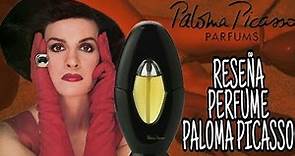 Reseña: Perfume "Paloma Picasso" Paloma Picasso 💋