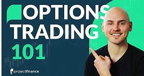 Stock Options Trading 101 [The ULTIMATE Beginner's Guide]