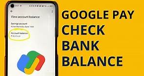 How to Check Bank Balance in Google Pay? | Google Pay Bank Balance Check