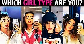 WHICH GIRL TYPE ARE YOU? Quiz Personality Test - 1 Million Tests
