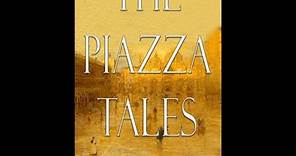 The Piazza Tales by Herman Melville - Audiobook