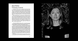 On Keeping a Notebook by Joan Didion (1966)