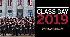 Harvard Medical School Class Day 2019