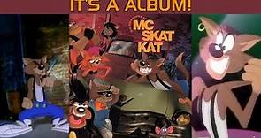 IT'S A ALBUM! The Adventures of MC Skat Kat and the Stray Mob (1991)