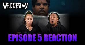 You Reap What You Woe | Wednesday Ep 5 Reaction