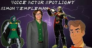 Voice Actor Spotlight - Simon Templeman