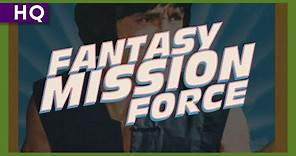 Fantasy Mission Force (Mi ni te gong dui) (1983) Trailer