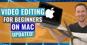 Video Editing for BEGINNERS on MAC (Updated Tutorial!)