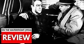 CLASSIC FILM REVIEW: On the Waterfront (1954) Marlon Brando, Rod Steiger